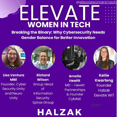 S1 Ep 31 - Breaking the Binary: Why Cybersecurity Needs Gender Balance for Better Innovation S1 Ep 31 - Breaking the Binary: Why Cybersecurity Needs Gender Balance for Better Innovation