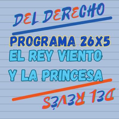 26X5. Cuento: El Rey Viento y la princesa (República de Tartaristán)
