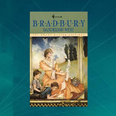 Ray Bradbury, BLOMMANDE VIN