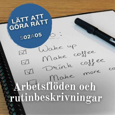 Arbetsflöden och rutinbeskrivningar