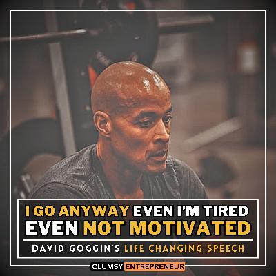 I Go Anyway! Even I'm Tired, Even Not Motivated | Most Powerful Motivational Speech of the Planet