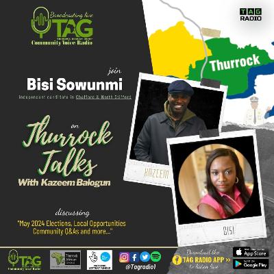 Thurrock Council 2024 Elections, Opportunities, Q&A With Bisi Sowunmi
