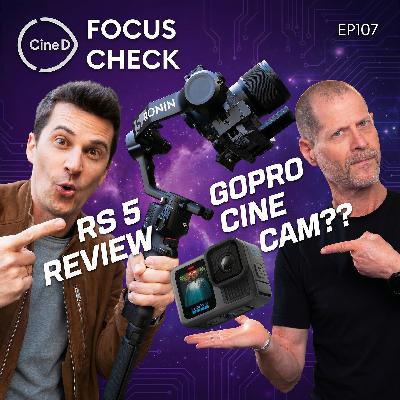 ep107 - DJI RS 5 Review, GoPro GP3 Chip, RØDECaster Video Core with EDL Export & ASC Awards – CineD Focus Check