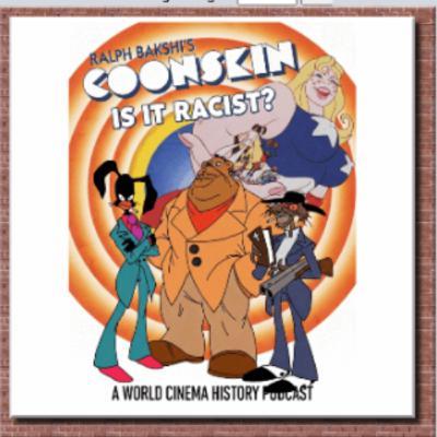 Is Ralph Bakshi's "Coonskin" (1975) Racist? (Explicit)
