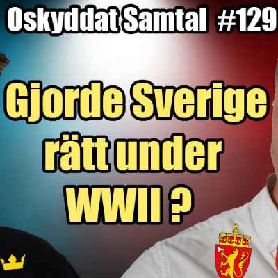 129. Andra världskriget debatt, SVT & AI