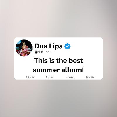 Dua Lipa's Radical Optimism (3 Months Later)