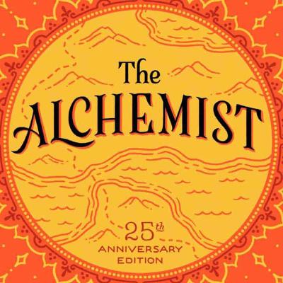 The Alchemist (by Paulo Coelho)