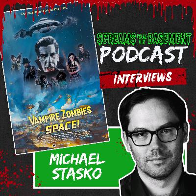 Michael Stasko INTERVIEW Vampire Zombies...From Space!