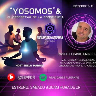 Yosomos & el Despertar de la Consciencia