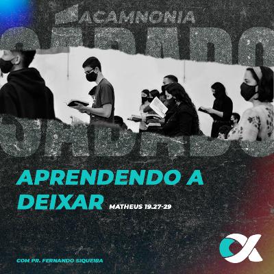 Culto 01 - Aprendendo a deixar Culto 01 - Aprendendo a deixar