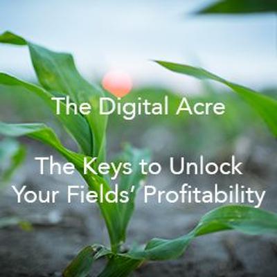 The Keys to Unlock Your Fields' Profitability