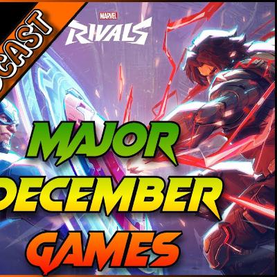 Ubisoft Shutting Down XDefiant | Major December Game Releases | Marvel Rivals - Lv1 Gaming Podcast