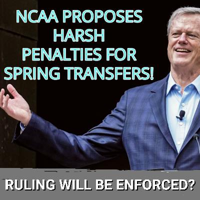 SHADOW PORTAL: NCAA Proposes ENORMOUS Fines & Suspensions For Football Spring Transfers
