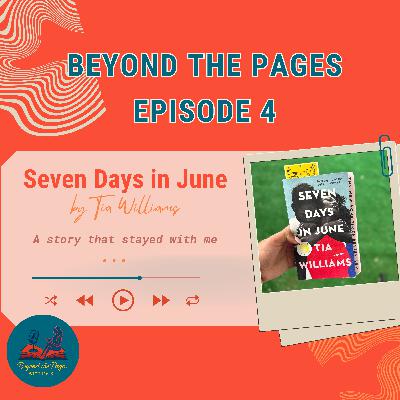 Seven Days in June: A story that stayed with me