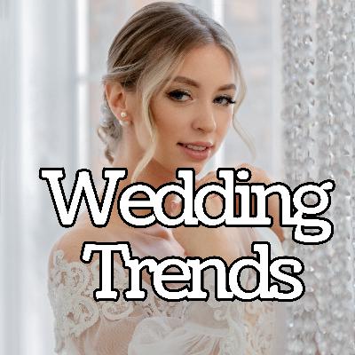 Discover the Secrets Behind Today’s Wedding Trends - # 150