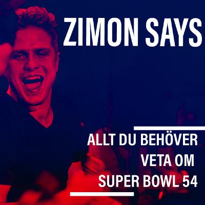 #3 - Allt du behöver veta om Super Bowl 54