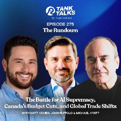 The Rundown 9/5/25: The Battle for AI Supremacy, Canada’s Budget Cuts, and Global Trade Shifts featuring Michael Hyatt
