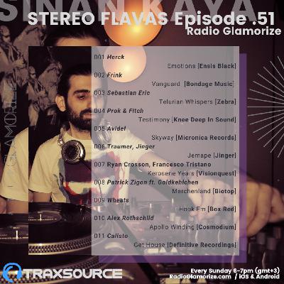 Episode051 - Stereo Flavas with Sinan Kaya - Radio Glamorize Episode051 - Stereo Flavas with Sinan Kaya - Radio Glamorize