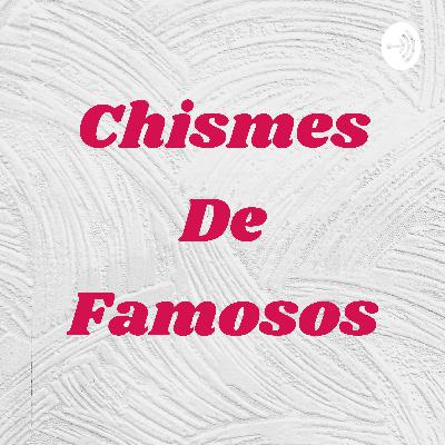 Chismes De Famosos (Trailer)