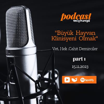 Büyük Hayvan Klinisyeni Olmak Veteriner Hekim Cahit Demirciler - 1.Kısım Büyük Hayvan Klinisyeni Olmak Veteriner Hekim Cahit Demirciler - 1.Kısım