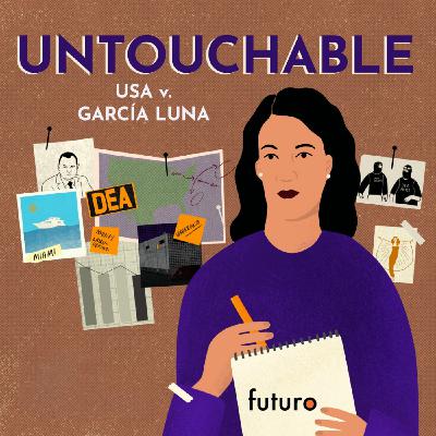 Episode 1: Untouchable