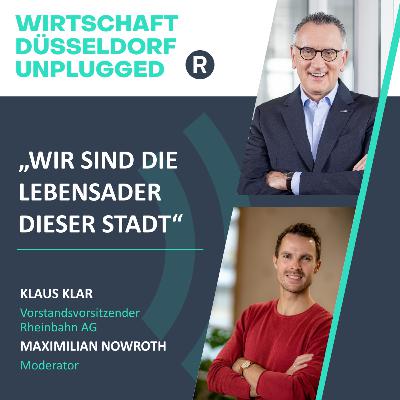 #29 Rheinbahn-Chef Klaus Klar: "Wir sind die Lebensader dieser Stadt"