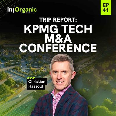 E41: KPMG Tech M&A Conf & SaaS M&A Market Update