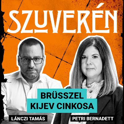 Brüsszel Kijev cinkosa | SZUVERÉN – Petri Bernadett #16