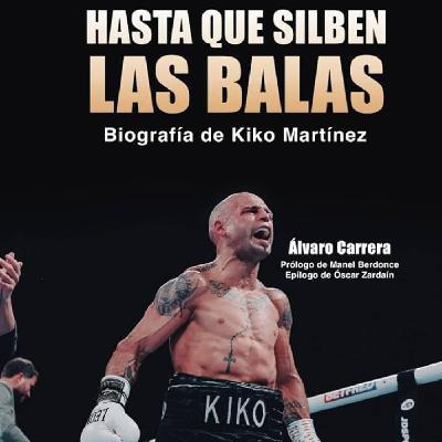Kiko Martínez, "Hasta que silben las balas"