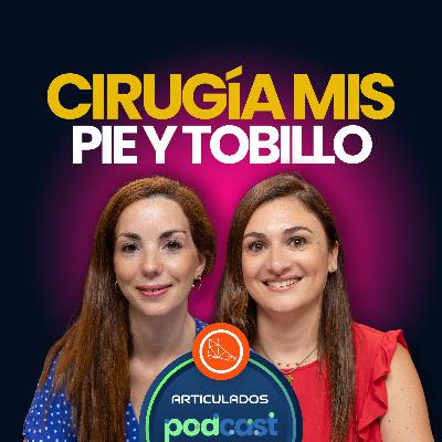Cirugía Mínimamente Invasiva MIS en el pie y tobillo