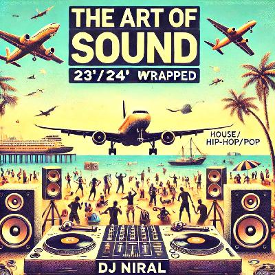 DJ Niral - 2023/2024 Wrapped Mix