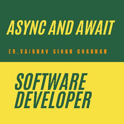 Async and Await Async and Await
