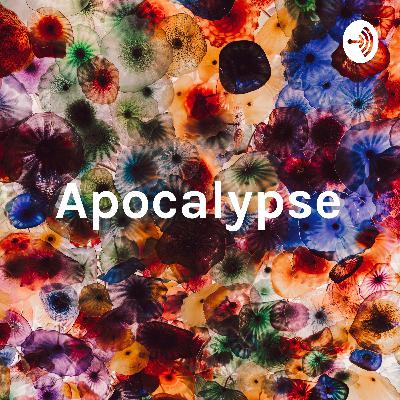 Apocalypse: Now or Never