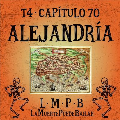 ALEJANDRÍA - Cap 70