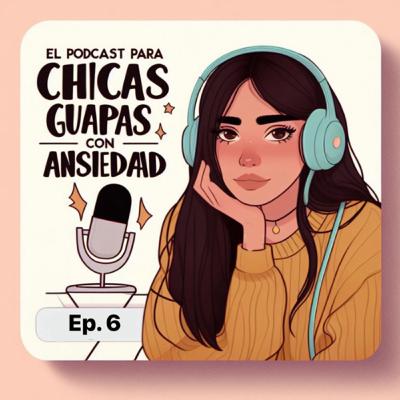 Ep. 6: ¡Uff, qué frustración!😫