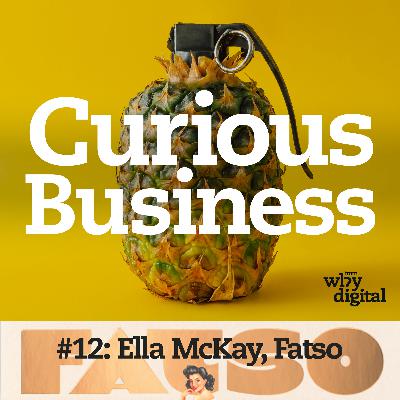 Building a Rebellious Brand with Fatso's Ella McKay Building a Rebellious Brand with Fatso's Ella McKay