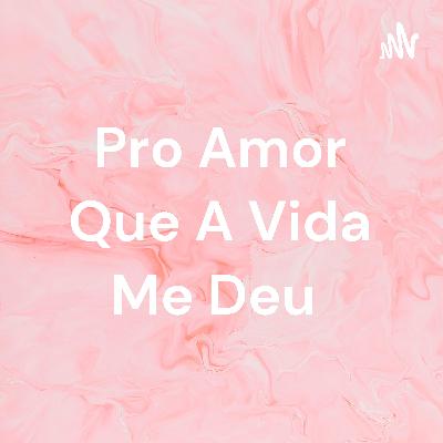 Só deus pode explica o amor q sinto = admiração