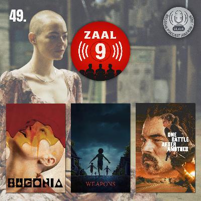 49. Bugonia, Weapons & One Battle After Another