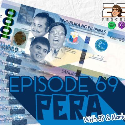 EPISODE 69 - PERA
