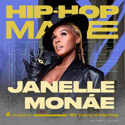 Hip-Hop Made: Janelle Monáe Hip-Hop Made: Janelle Monáe