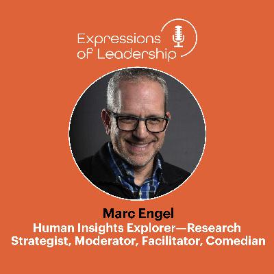 Redefining Leadership Through Humor and Humanity with Marc Engel