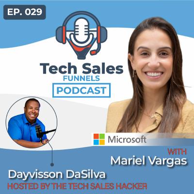 Hacking Your Dream Tech Sales Role With Mariel Vargas