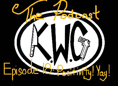 Episode 18 - Positivity! Yay!