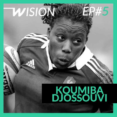 Wision #5 Koumiba Djossouvi "...Le rugby féminin n'est pas vendeur..." Wision #5 Koumiba Djossouvi "...Le rugby féminin n'est pas vendeur..."