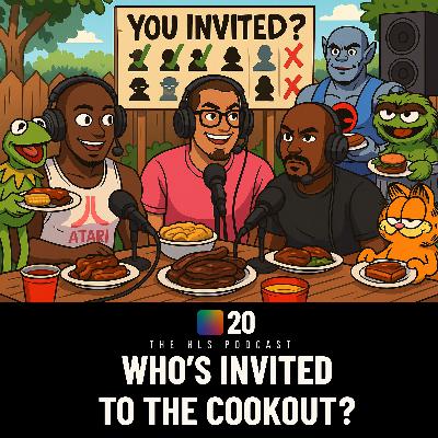 Who's Invited to the Cookout? | The HLS Podcast Ep 20