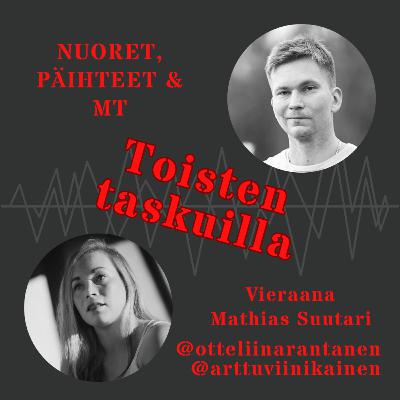 Jakso 12: Nuoret, päihteet & MT Jakso 12: Nuoret, päihteet & MT