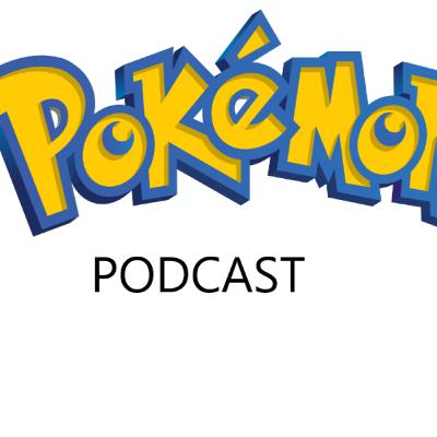 Pokemon Podcast