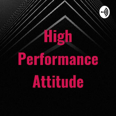 High Performance Attitude (Trailer)