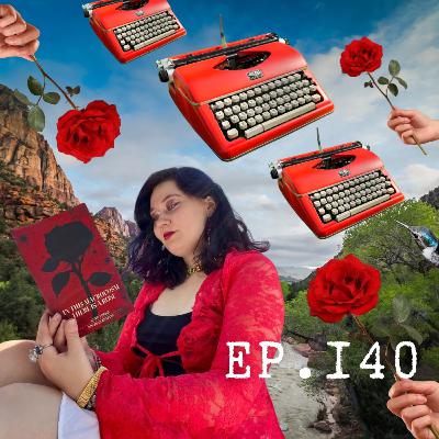 EPISODE no. 140 In This Macrocosm There Is A Rose by Fin Rose Aborizk | Poetry Book Share