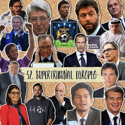 52. Supertribunal Europeo